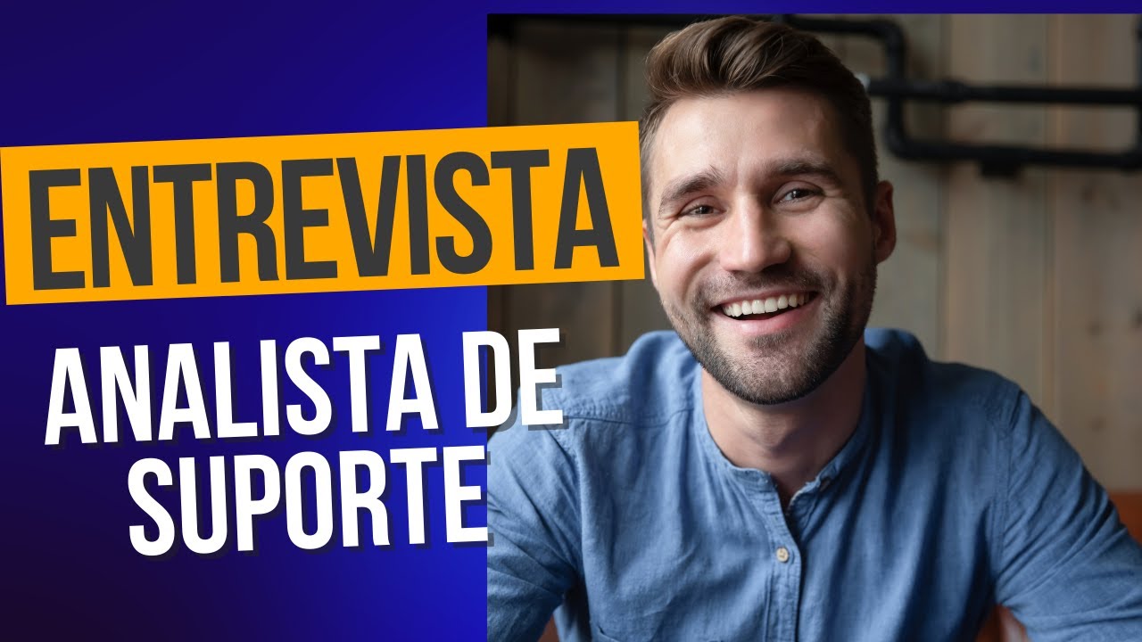 Entrevista para Analista de Suporte