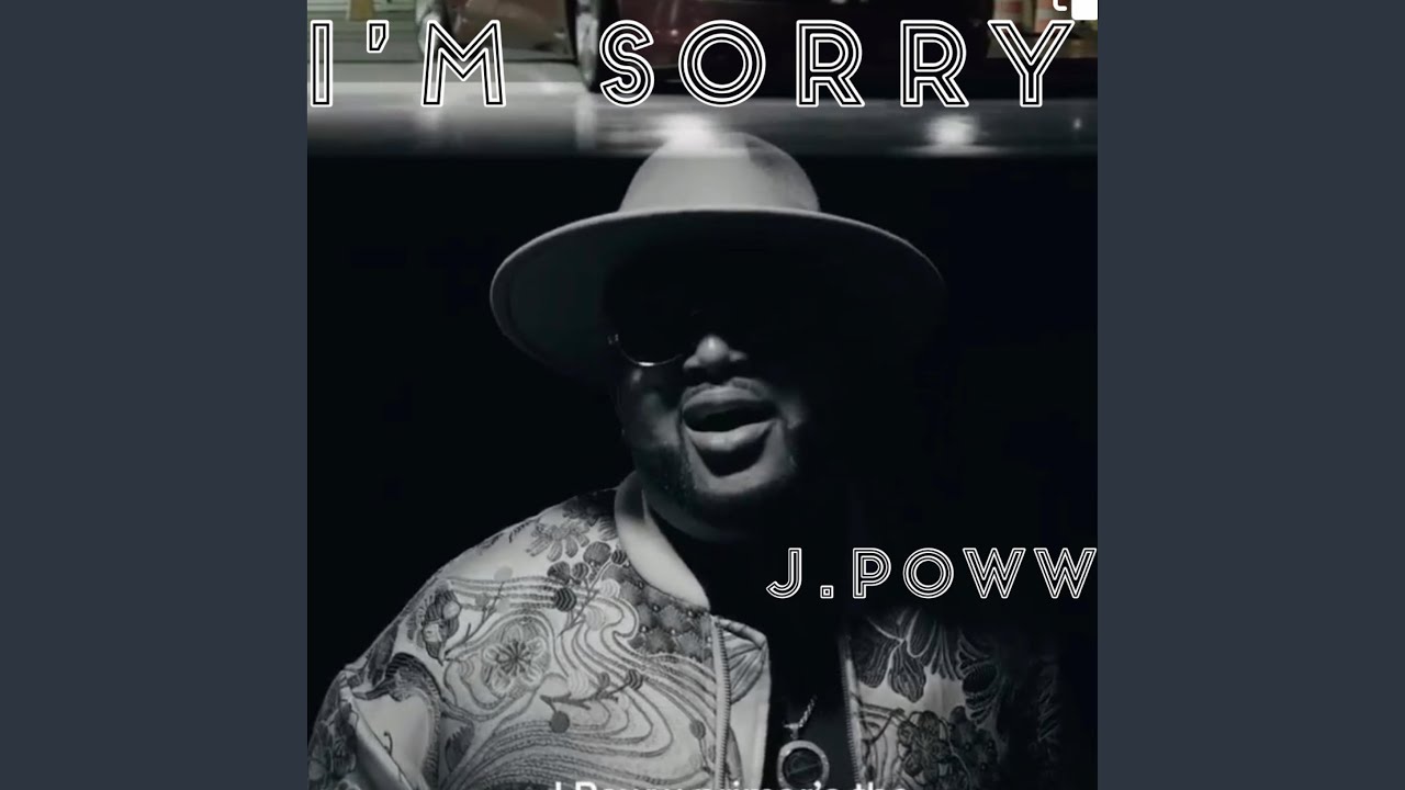 I'M SORRY