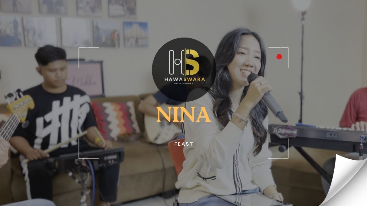 Nina ( Feast ) - Hawaswara Entertainmemt