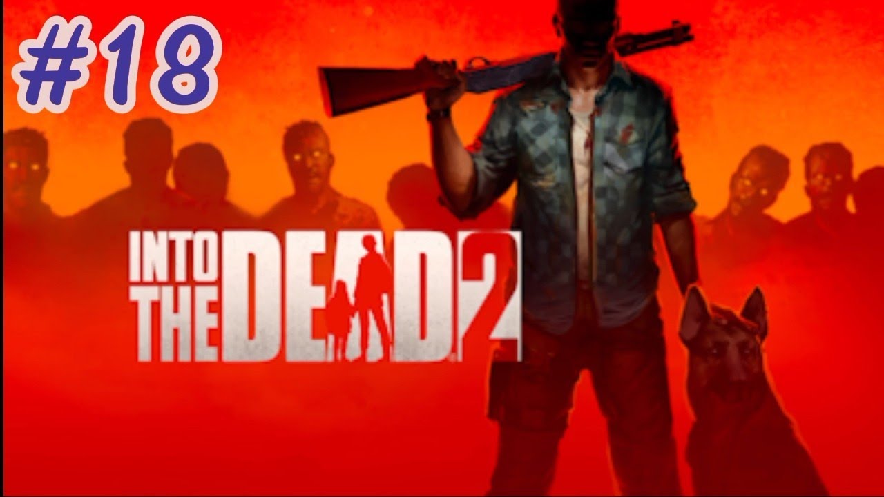 Into the Dead 2 #18 Все Три концовки