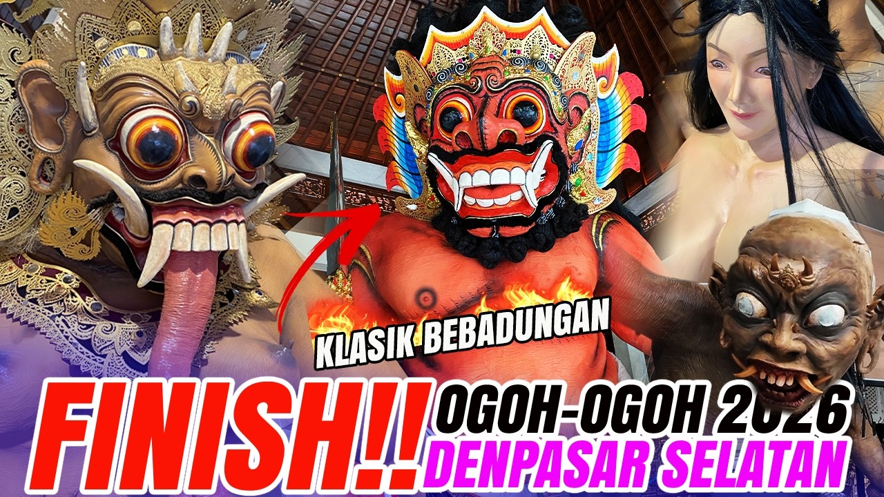 FINISH 100% STYLE KLASIK MEMUKAU, UPDATE OGOH OGOH DENPASAR  2026 AREA SANUR KAUH