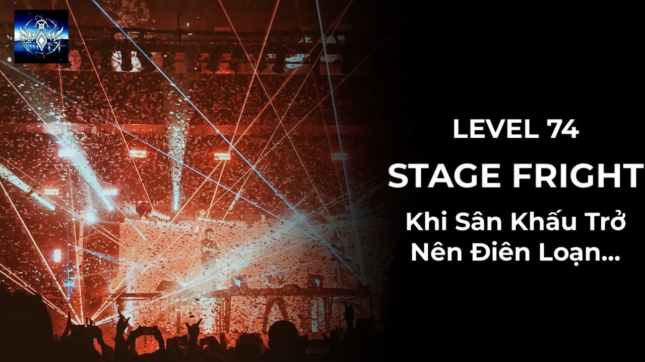 Level 74:Stage Fright - Nỗi Sợ Sân Khấu? | Ankatt Backrooms 