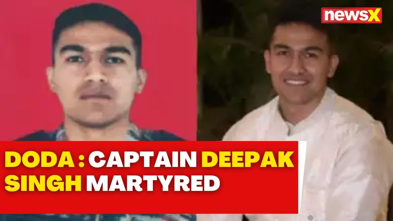 J&K Doda Encounter | Captain Deepak Singh Martyred | NewsX