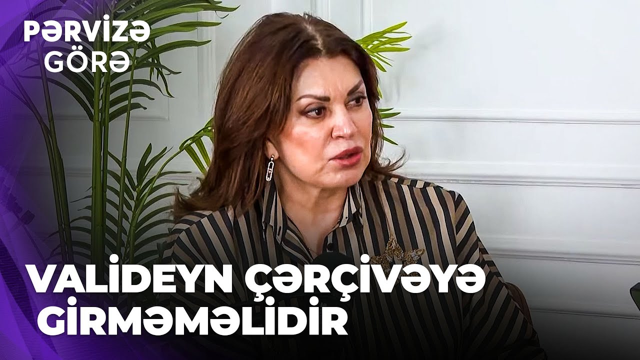 Pərvizə görə|Sənubər İsgəndərli qız analarının etdiyi səhvlərdən danışdı|Qızının ailəsinə qarışırlar