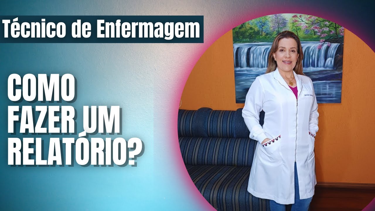 Como fazer um relatório de estágio em Enfermagem