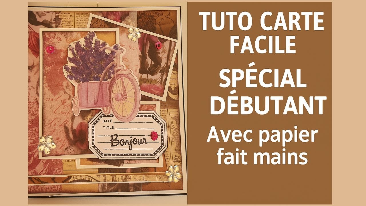 TUTO CARTE FACILE 🌸 | Spécial Débutant avec Papier Fait Mains