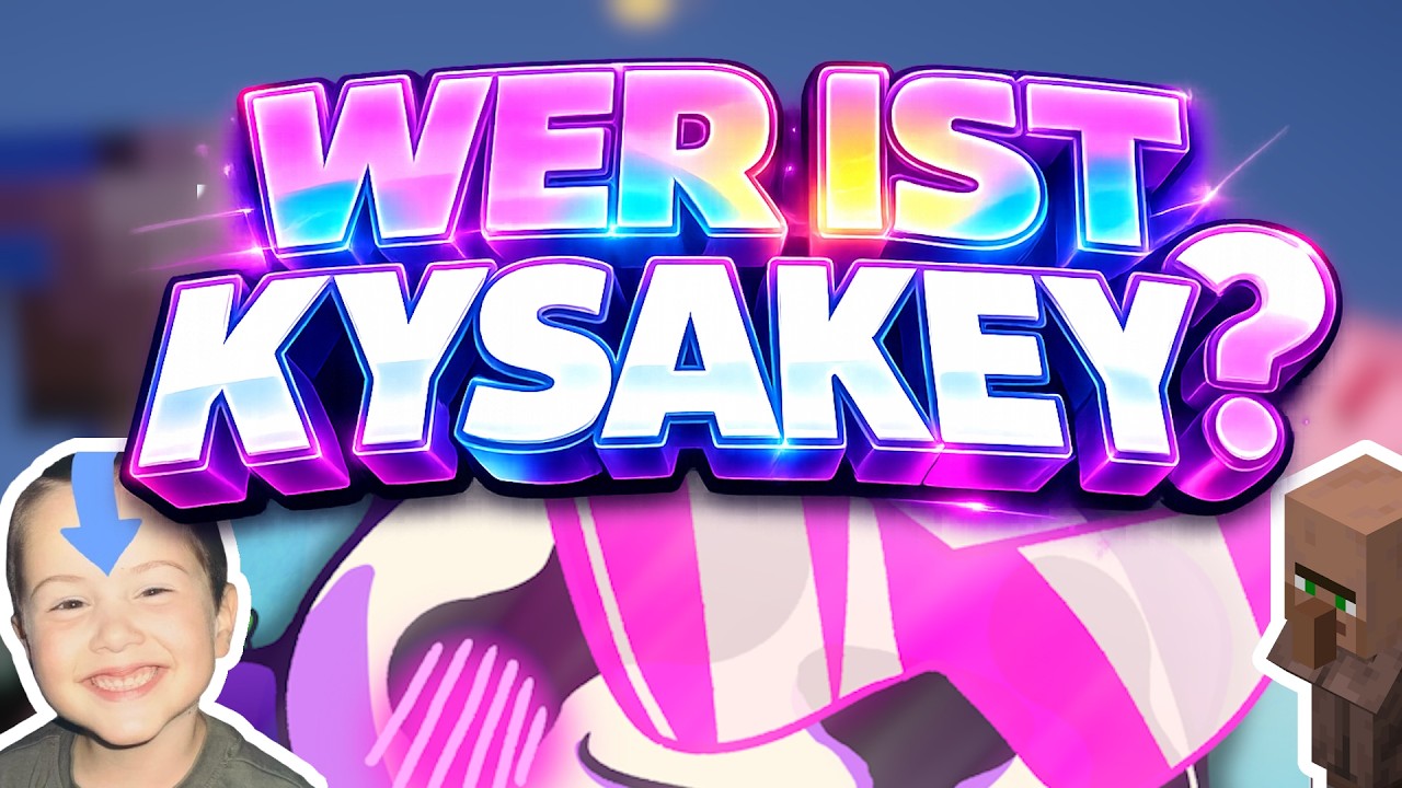 Wer ist Kysakey?