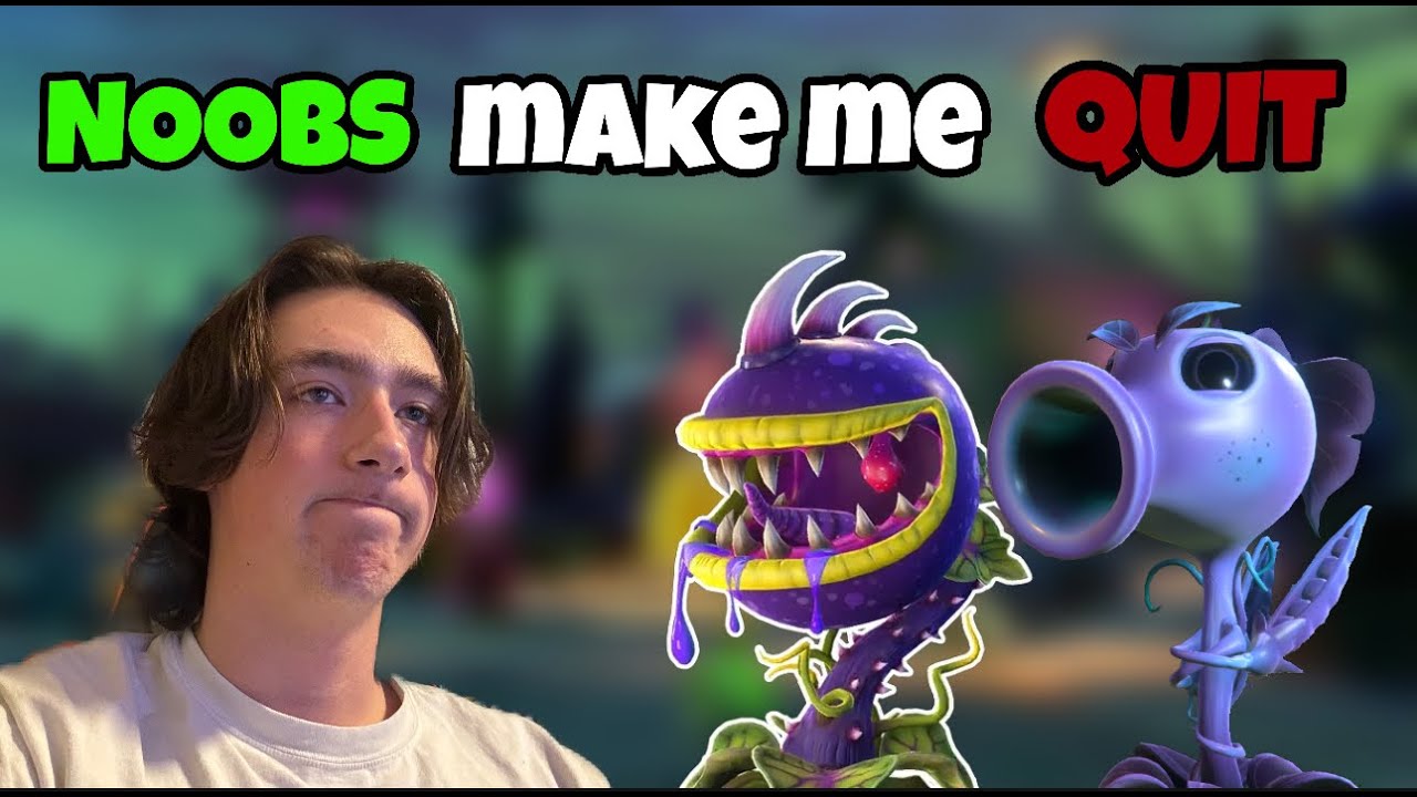 NOOBS make me QUIT Garden Warfare 2
