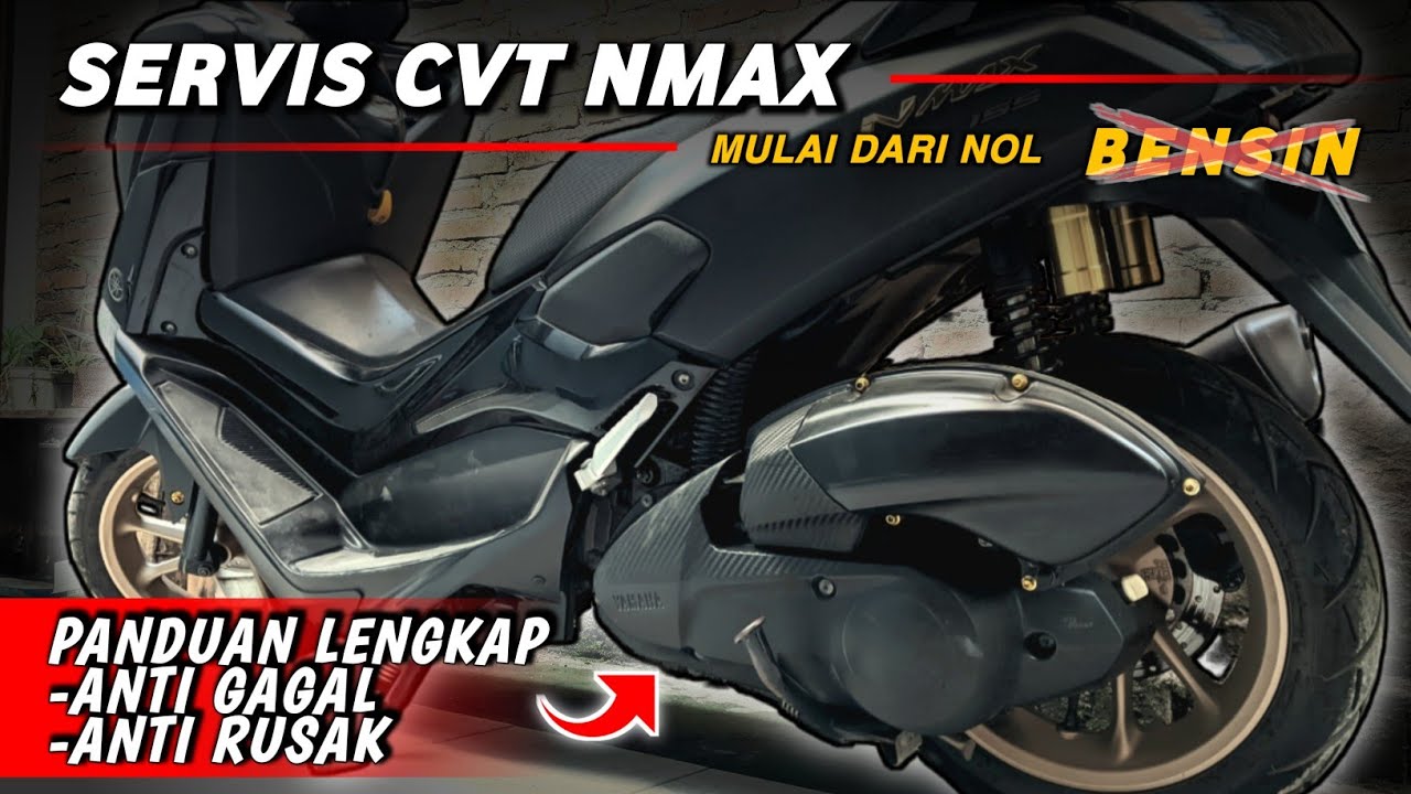 SERVIS CVT NMAX LENGKAP. TANPA PERLU KE BENGKEL. TUTORIAL DARI AWAL SAMPAI AKHIR