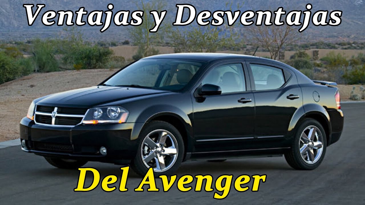 VENTAJAS Y DESVENTAJAS DEL DODGE AVENGER | 2008-2014