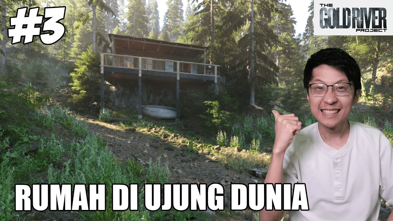 Rumah Idaman Di Ujung DUNIA! Ada Ruang Rahasianya!  - The Gold River Project - Part 3