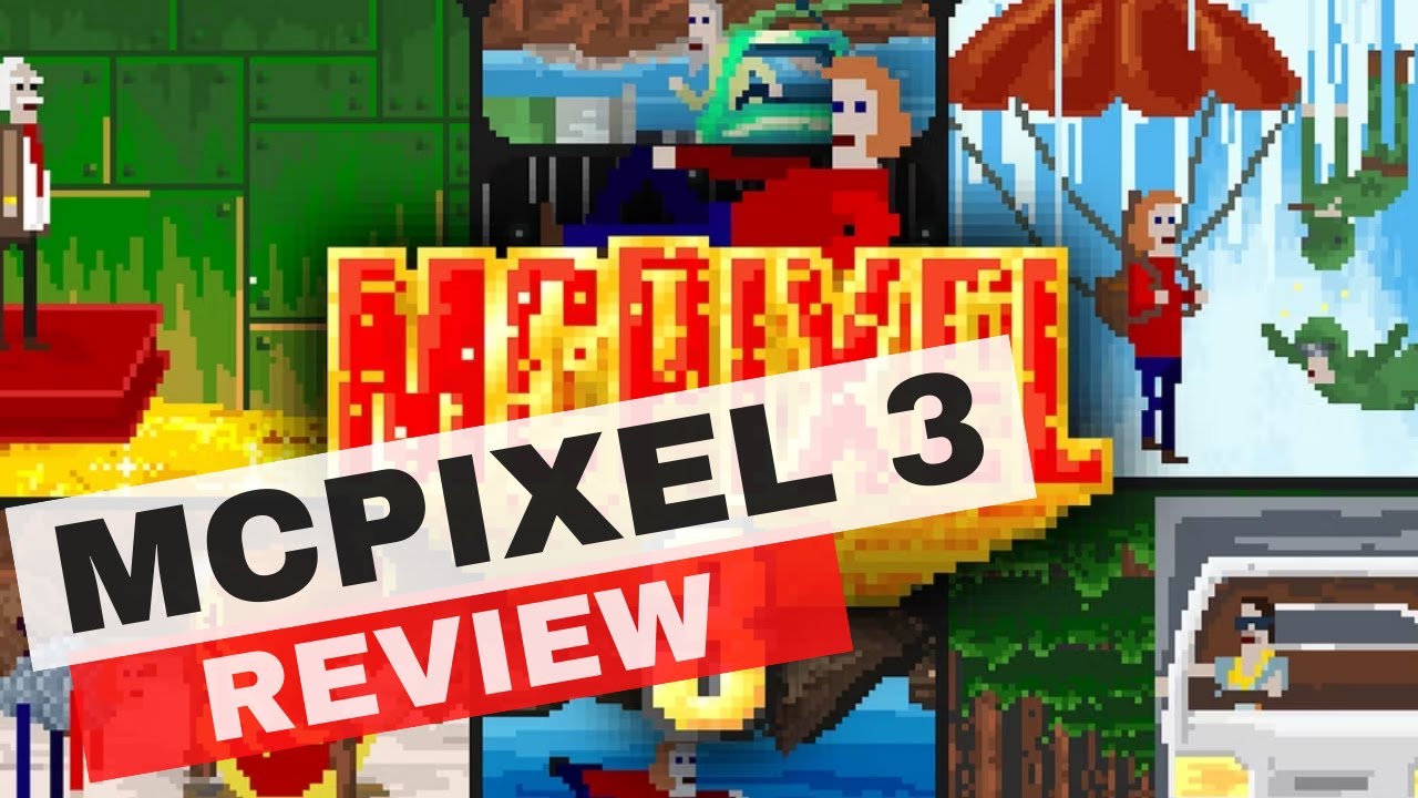 Find Out If McPixel 3 Is Worth Your Time