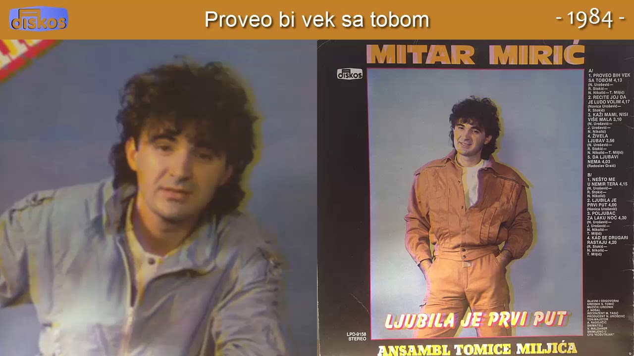 Mitar Miric - Proveo bi vek sa tobom - (Audio 1984)