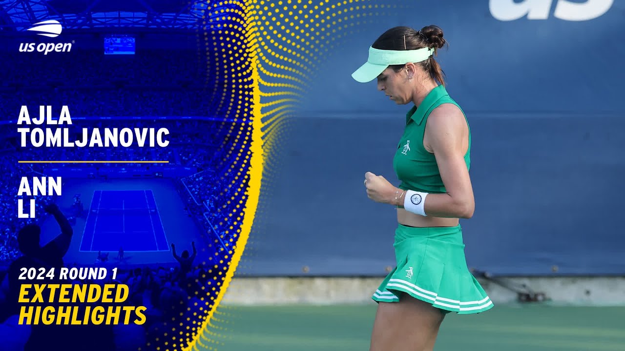 Ajla Tomljanovic vs. Ann Li Extended Highlights | 2024 US Open Round 1