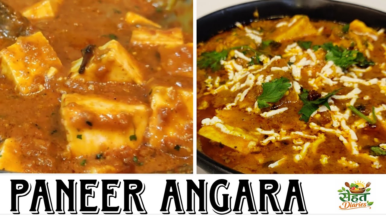 Paneer angara recipe | पनीर अंगारा | Sehat Diaries 