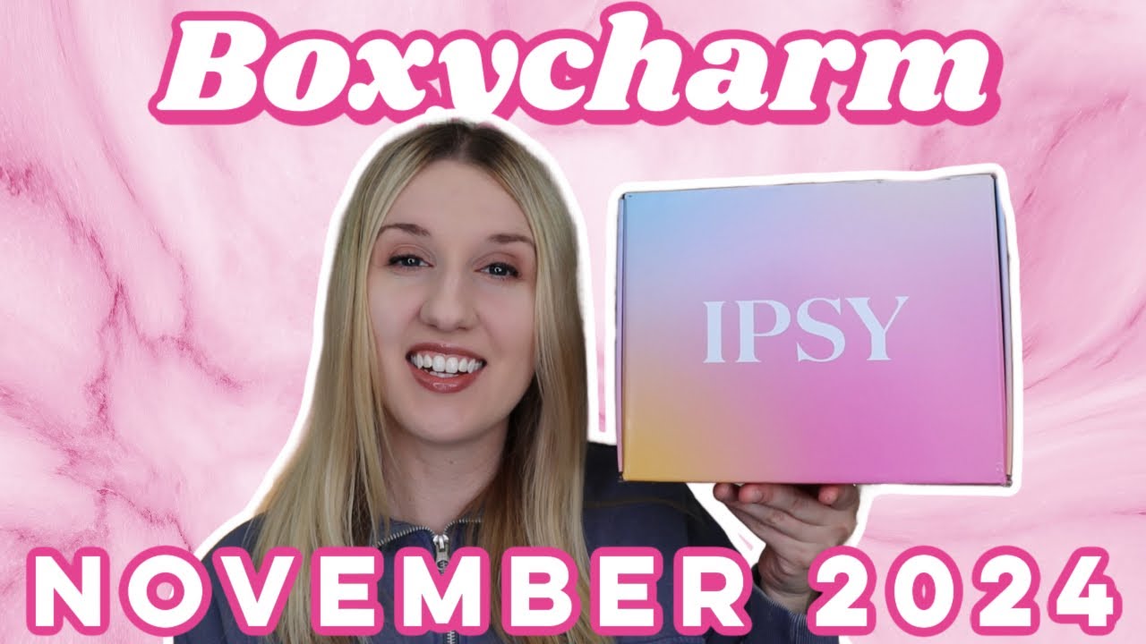 Boxycharm by Ipsy | Unboxing | November 2024