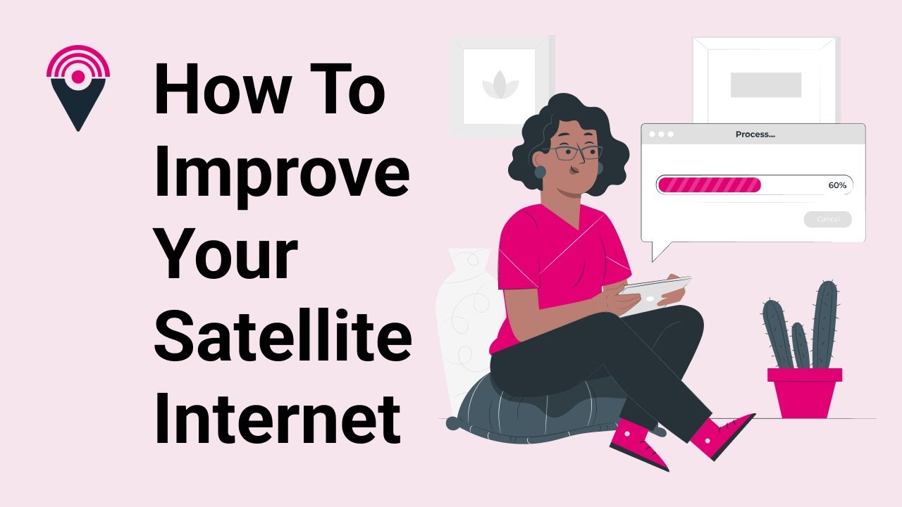 Enhancing Your Satellite Internet Connection