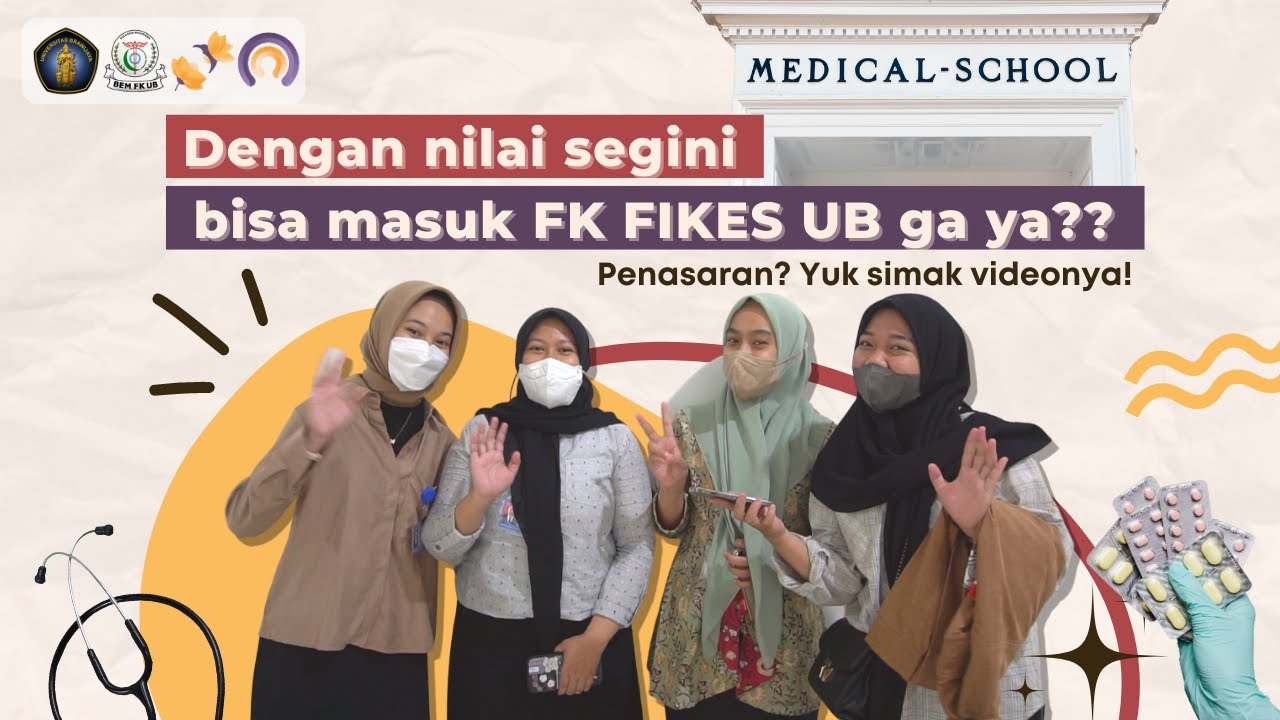 APA AJA SIH TIPS MASUK FK FIKES UB?