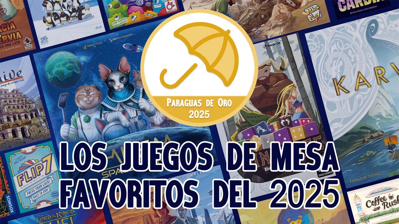 PREMIANDO a los MEJORES JUEGOS DE MESA del 2025 🥳 - 3era edición de los PARAGUAS DE ORO ☂️