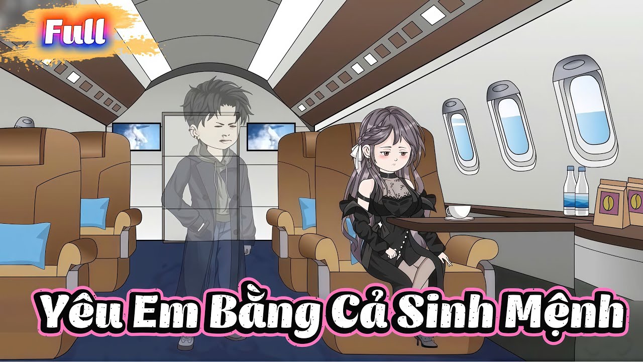 ( Trọn bộ ) Y&ecirc;u Em B&agrave;ng Cả Sinh Mệnh  | Hanuu