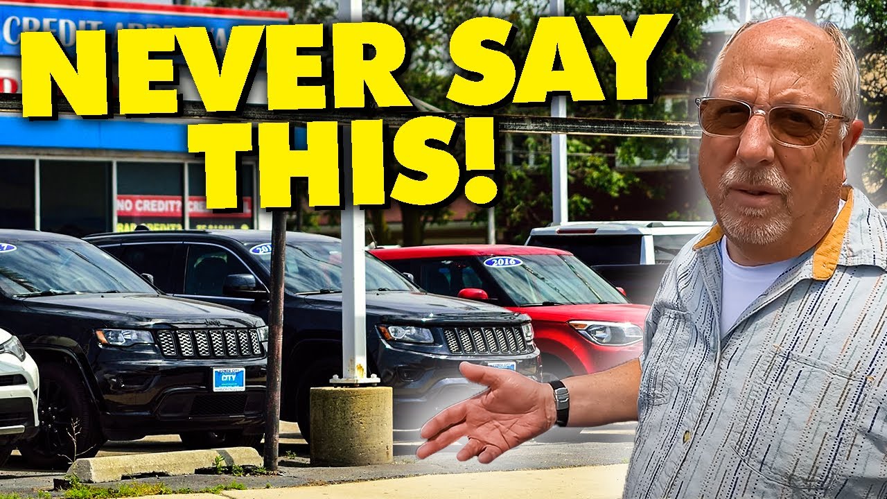 4 Things to NEVER Say | Car Buying MISTAKES