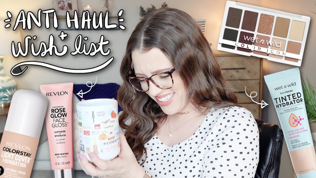 ANTIHAUL + WISH LIST // grab a drink + let's online window shop for new makeup launches together