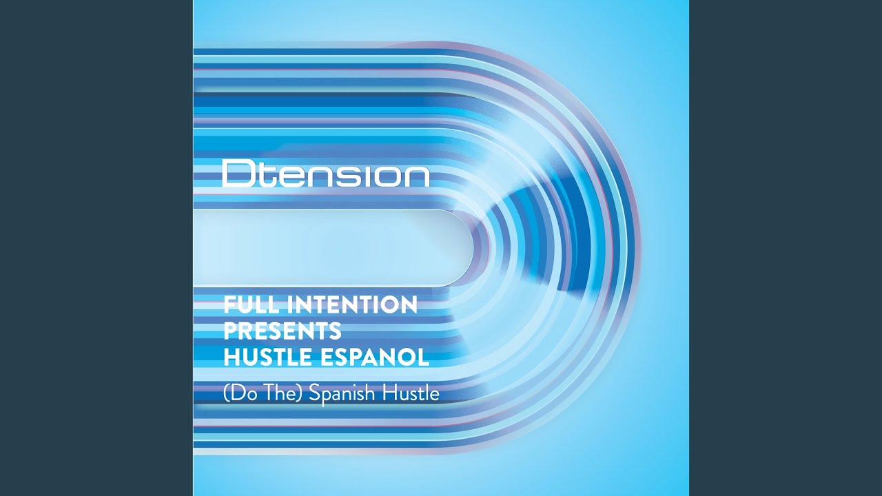Spanish Hustle (Club Mix)