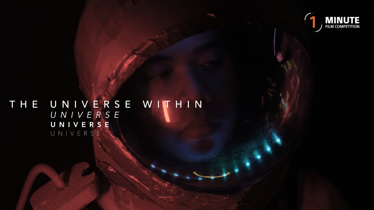 The Universe Within | One Minute Film Competition By Sony Indonesia