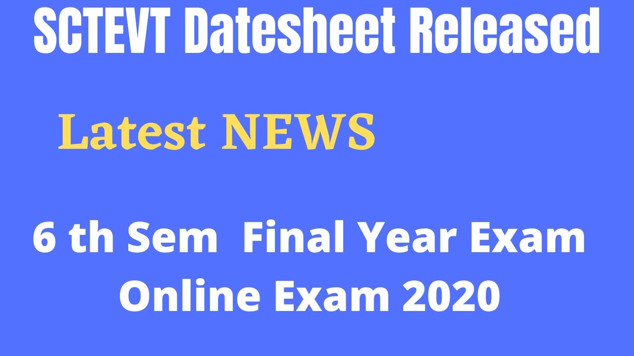Time table of SCTEVT 6 th sem online exam | Exam instruction of online 6thSem Exam|SCTEVT Date Sheet