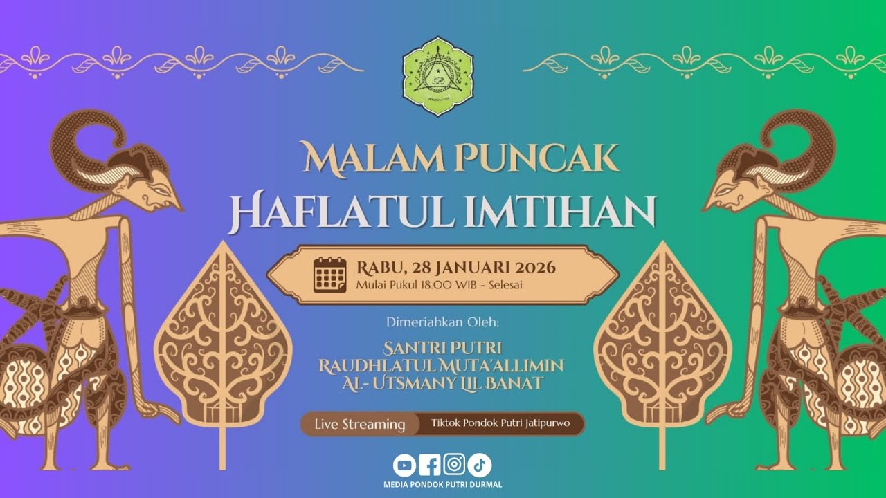 🔴 LIVE HAFLATUL IMTIHAN TAHUN 1447 H / 2026 M, PP DURMAL AL UTSMANI, SURABAYA.