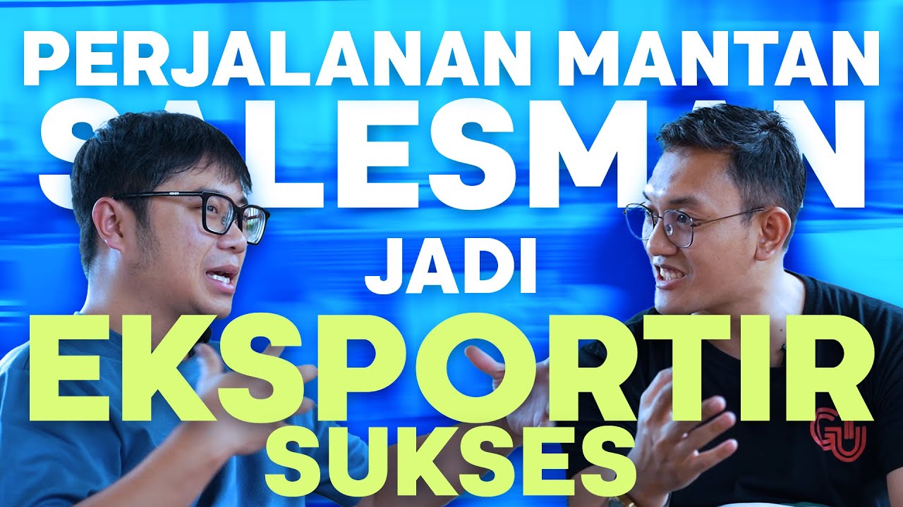 Lika liku mantan salesman jadi eksportir sukses!