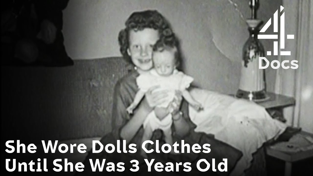 Meet a Woman Who Wore Dolls Clothes Until She Was 3-Years-Old