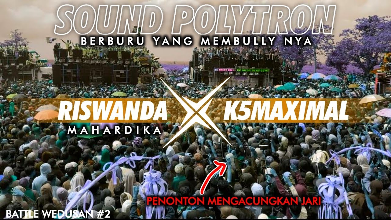 RISWANDA MAHARDIKA VS K5MAXIMAL🔥🔥WEDUSAN BATTLE #3