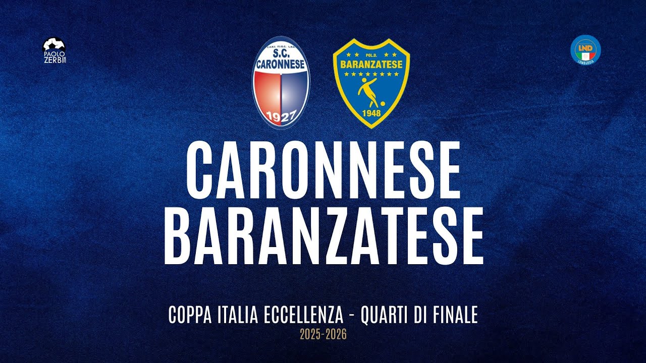 [HIGHLIGHTS] Coppa Italia Eccellenza 25/26 | Quarti di Finale | Caronnese - Baranzatese