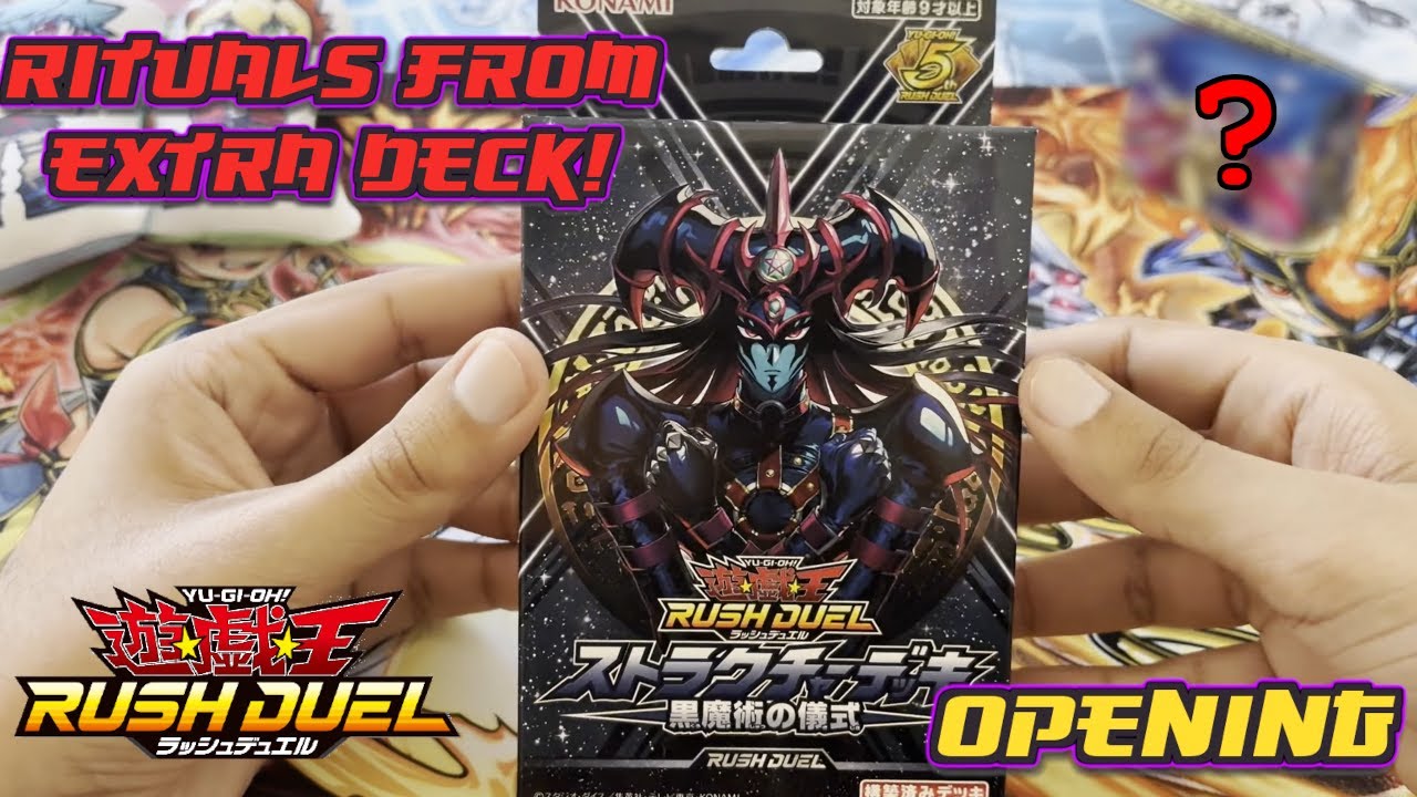 Rituals Descend Upon Rush Duels! [Structure Deck Opening & Deck Profile]