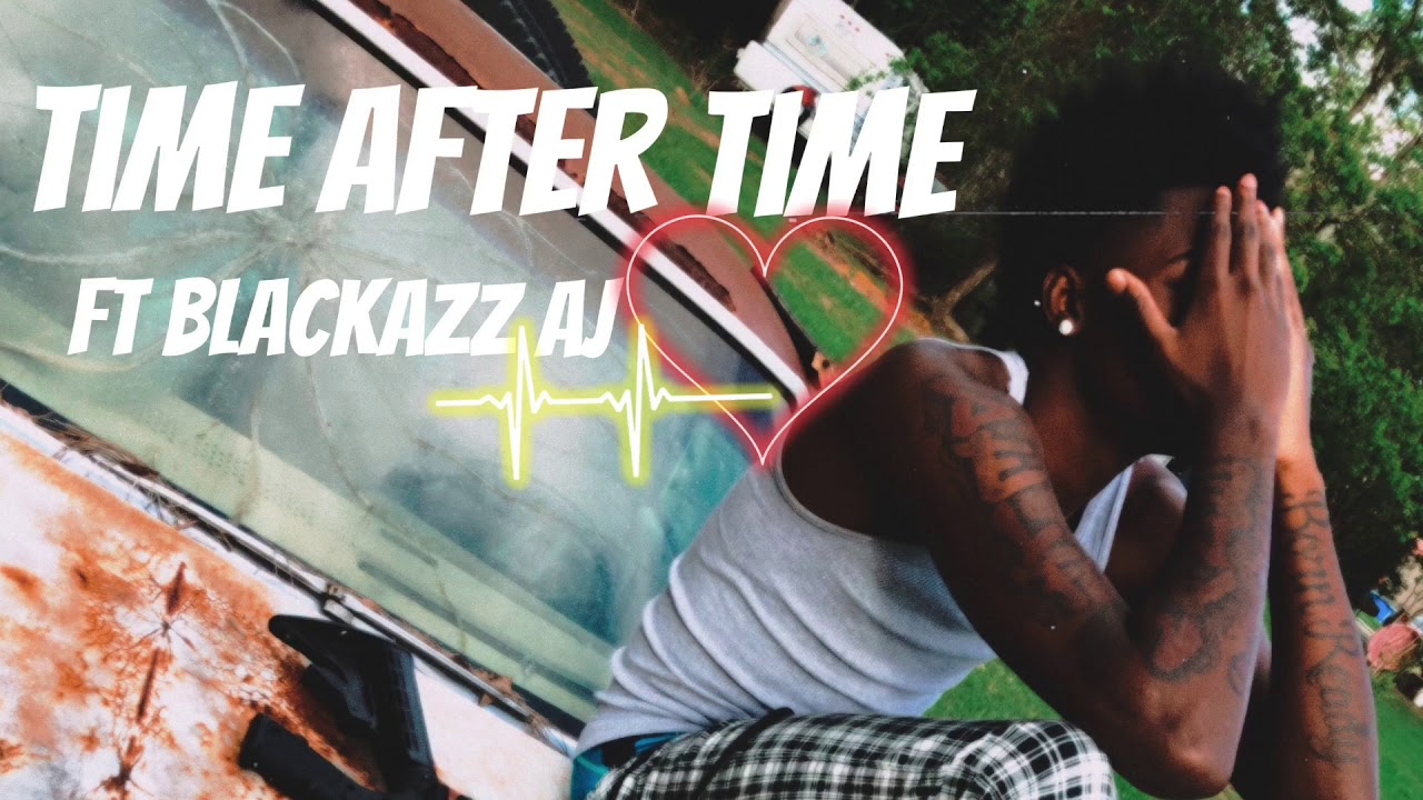 Wildlife Pop ft. BlackAzz Aj - Time after time