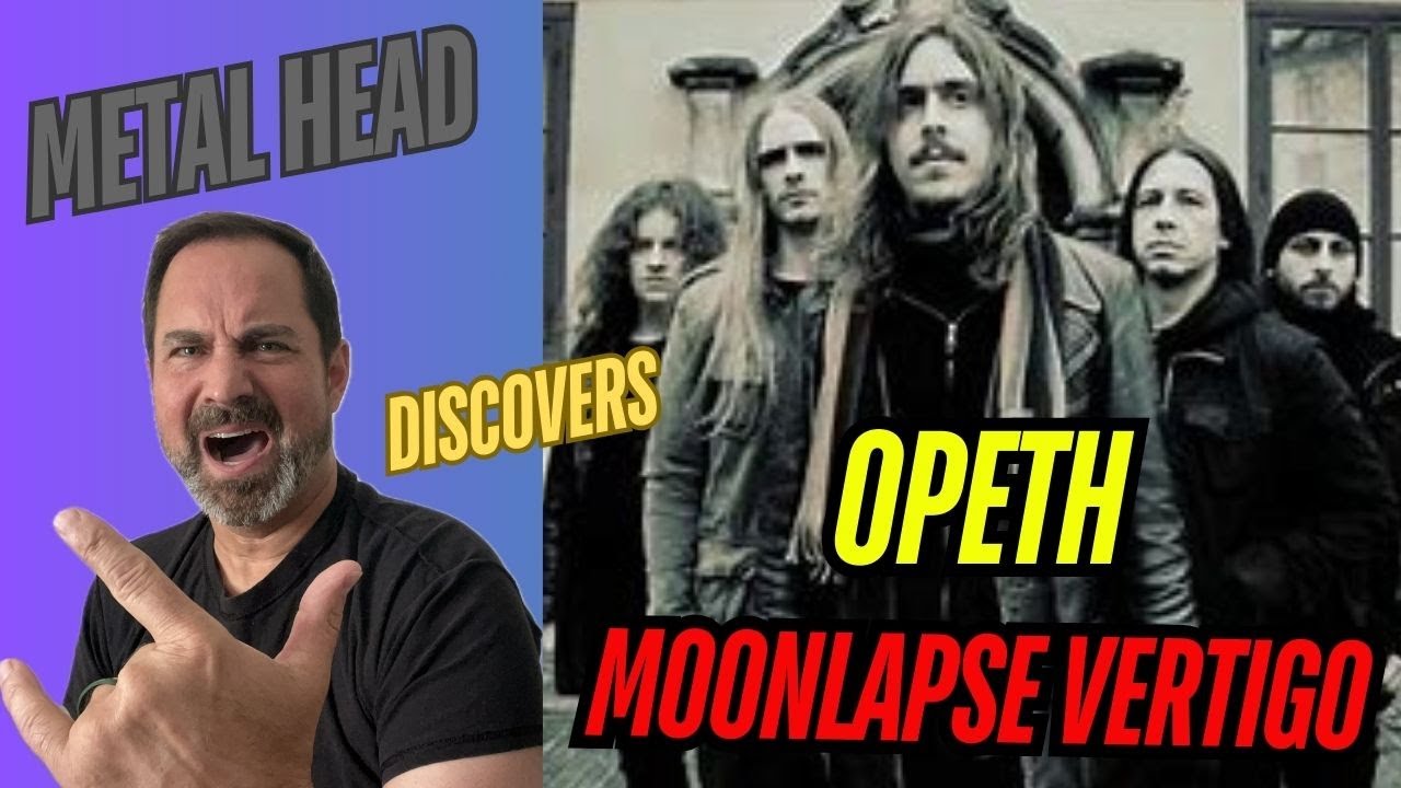 FIRST TIME REACTION!!! - OPETH - MOONLAPSE VERTIGO