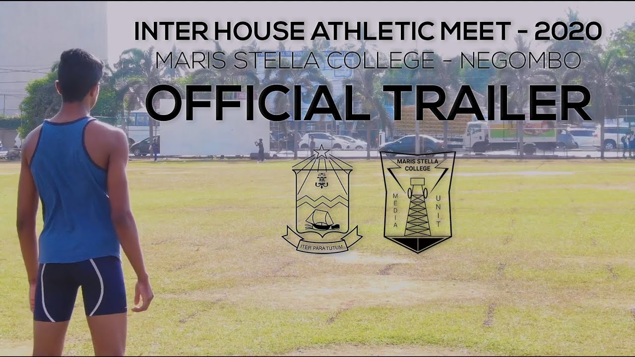 Official Trailer | Inter House Athletic Meet 2020 | Maris Stella College - Negombo