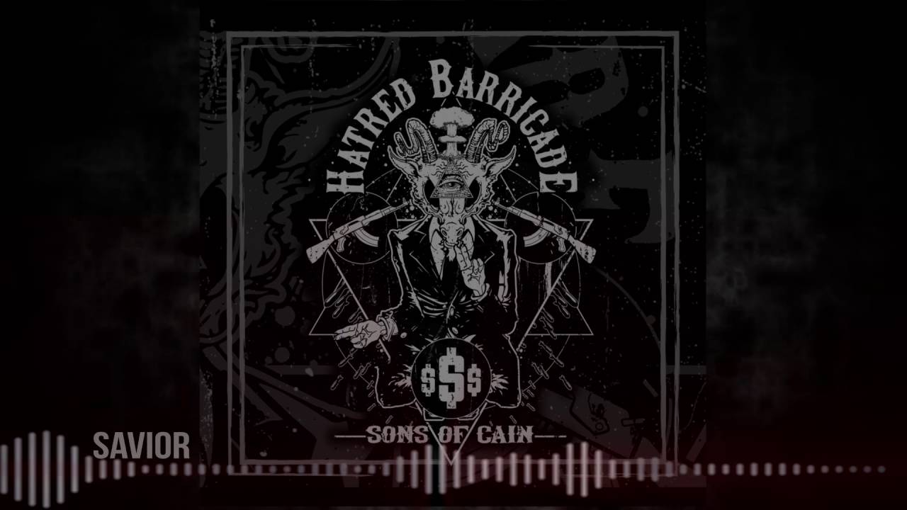 Hatred Barricade - Savior
