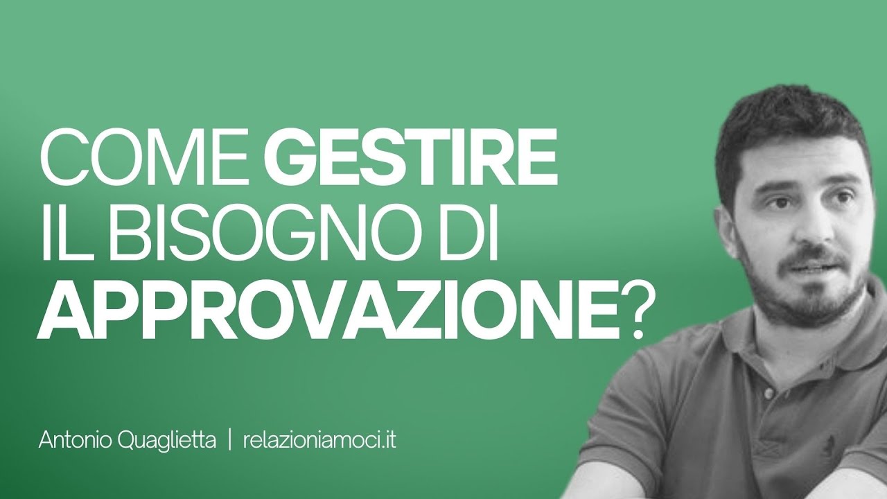 3 passi per gestire il bisogno di approvazione