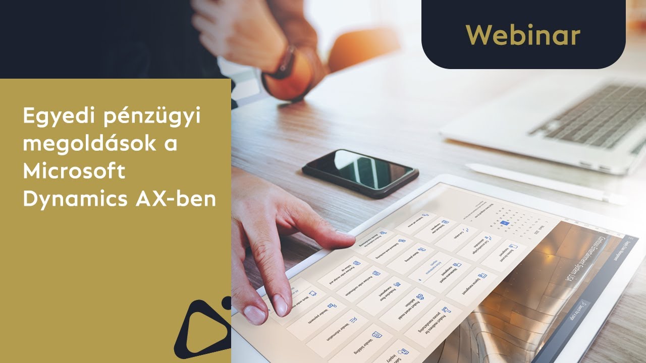 Egyedi pénzügyi megoldások a Microsoft Dynamics AX-ben (webinár)