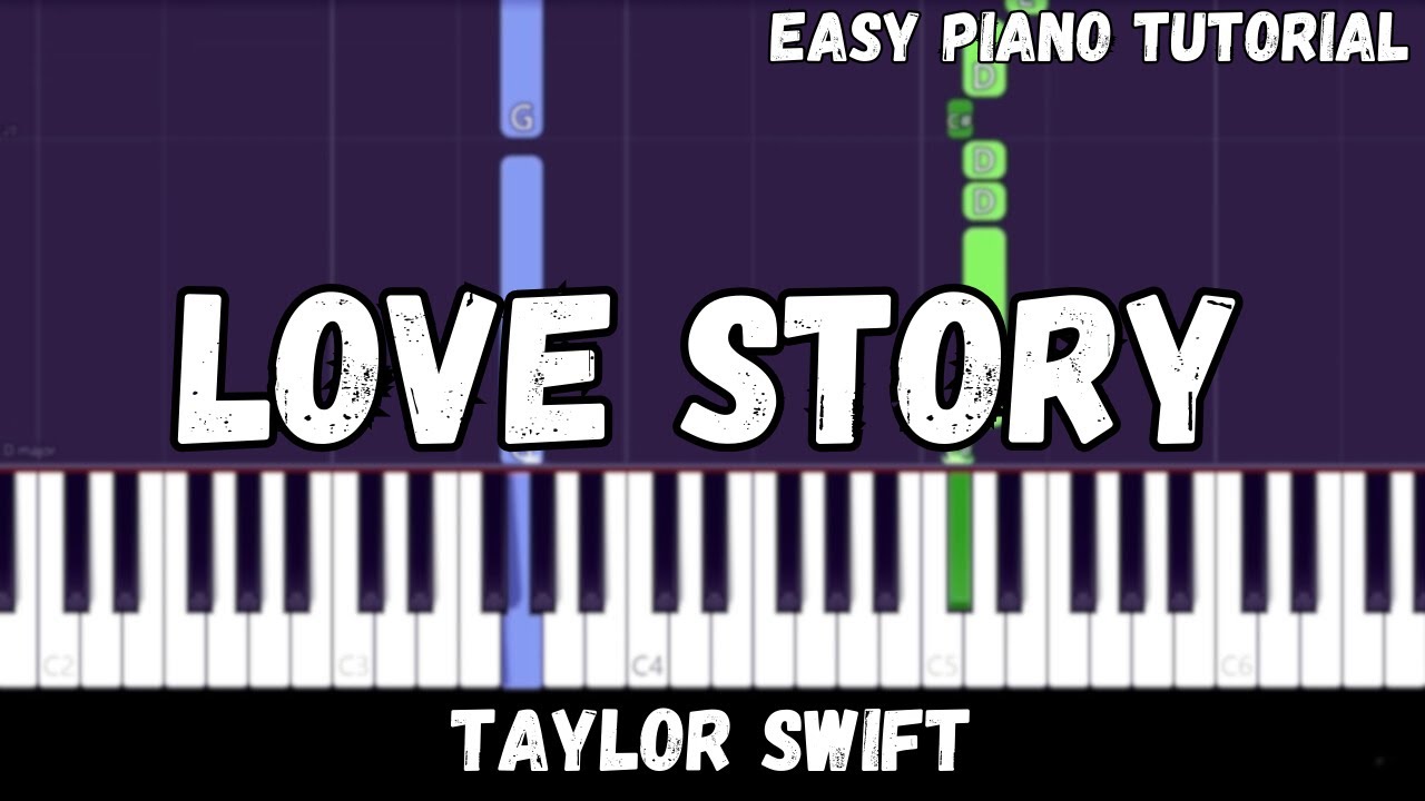 Taylor Swift - Love Story (Easy Piano Tutorial)