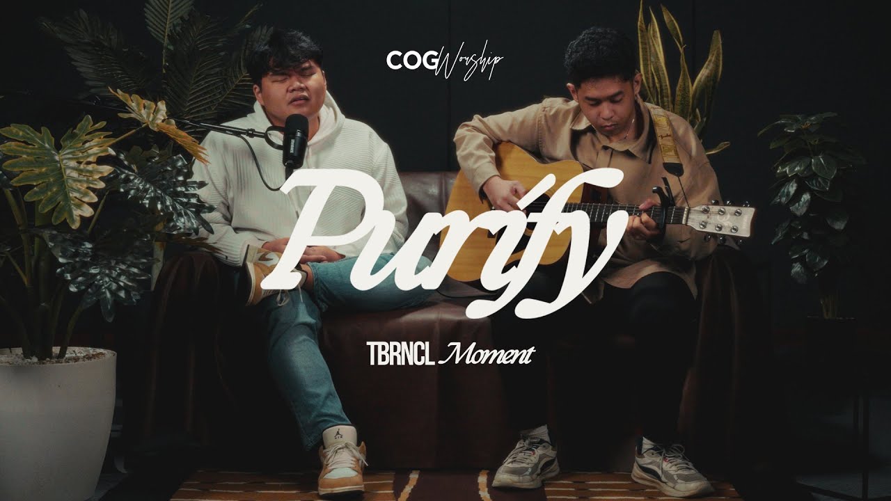 Purify | TBRNCL Moment