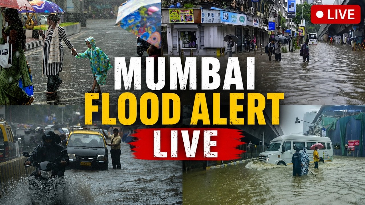Mumbai Rains LIVE Updates | Flood Alert Issued | 200mm Rain In 8 Hours | Mumbai Weather News LIVE