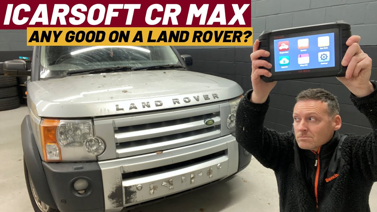 iCarsoft CR MAX Any Good on a LAND ROVER ?
