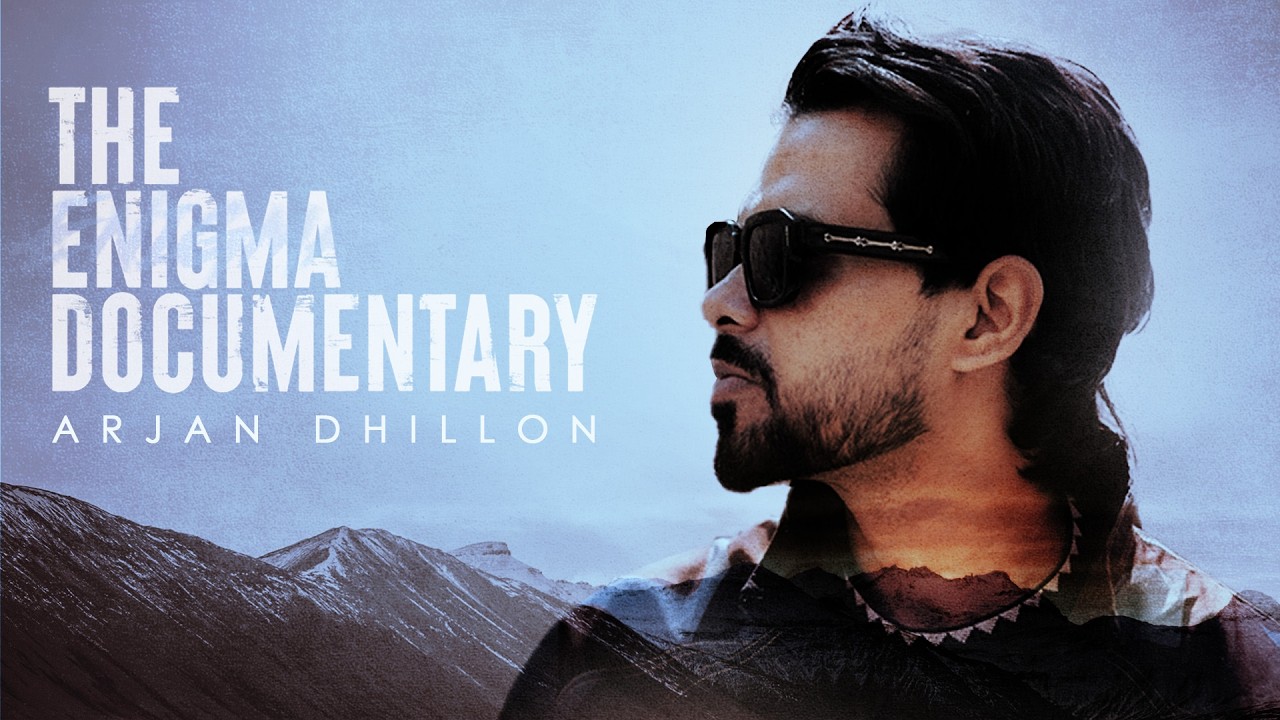 The Enigma Documentary | Arjan Dhillon