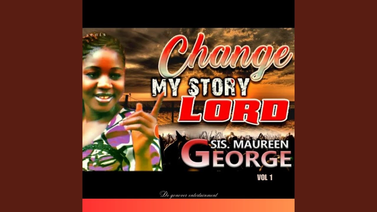 Change My Story Lord