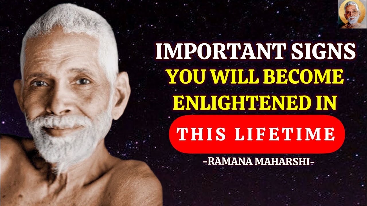 This Is An Important Sign You Will Become Enlightened In This Lifetime - Ramana Maharshi