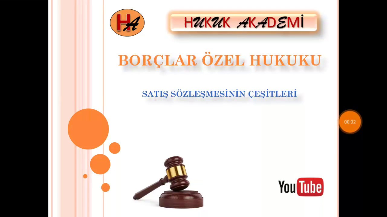 Satış Sözleşmesinin Çeşitleri (Borçlar Hukuku Özel Hükümler)