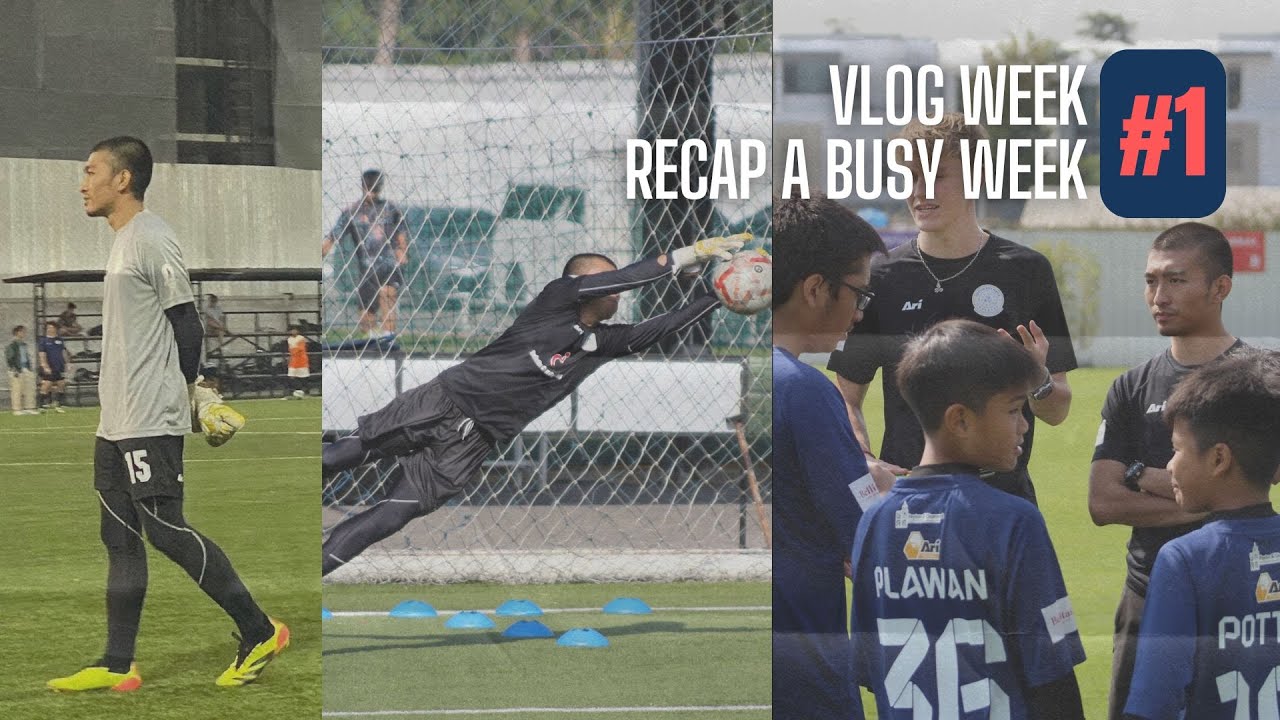📌Recap : อาทิตย์สุดแสนจะวุ่นวายจนลืมถ่าย (แล้วมีคลิปได้ไง?!) ⚽️🔥 | VLOG#1